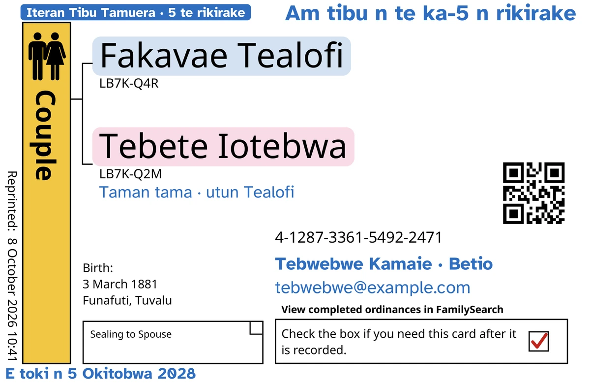 Matan ana kaati te buu n te katoto (kabaebae nakon te buu), i mwin TempleKit, ibukin te mwaane ma te aine aika karikirikiaki, Fakavae Tealofi ao Tebete Iotebwa. Bwaai ake a karinaki n te buruu: te kanikina “Iteran Tibu Tamuera · 5 te rikirake”, “Am tibu n te ka-5 n rikirake” i eta i atai, “Taman tama · utun Tealofi” i aan ara, te rain n reitaki “Tebwebwe Kamaie · Betio” ao “E toki n 5 Okitobwa 2028”. Te bwaoki Couple e kanoaki n te koora, te ara teuana nako iai te kara ae ota i mwiina, ao te bwaoki ni kaoki iai te kanikina ae uraura. Bwaai ni kabane riki bon oin ana boreti FamilySearch.