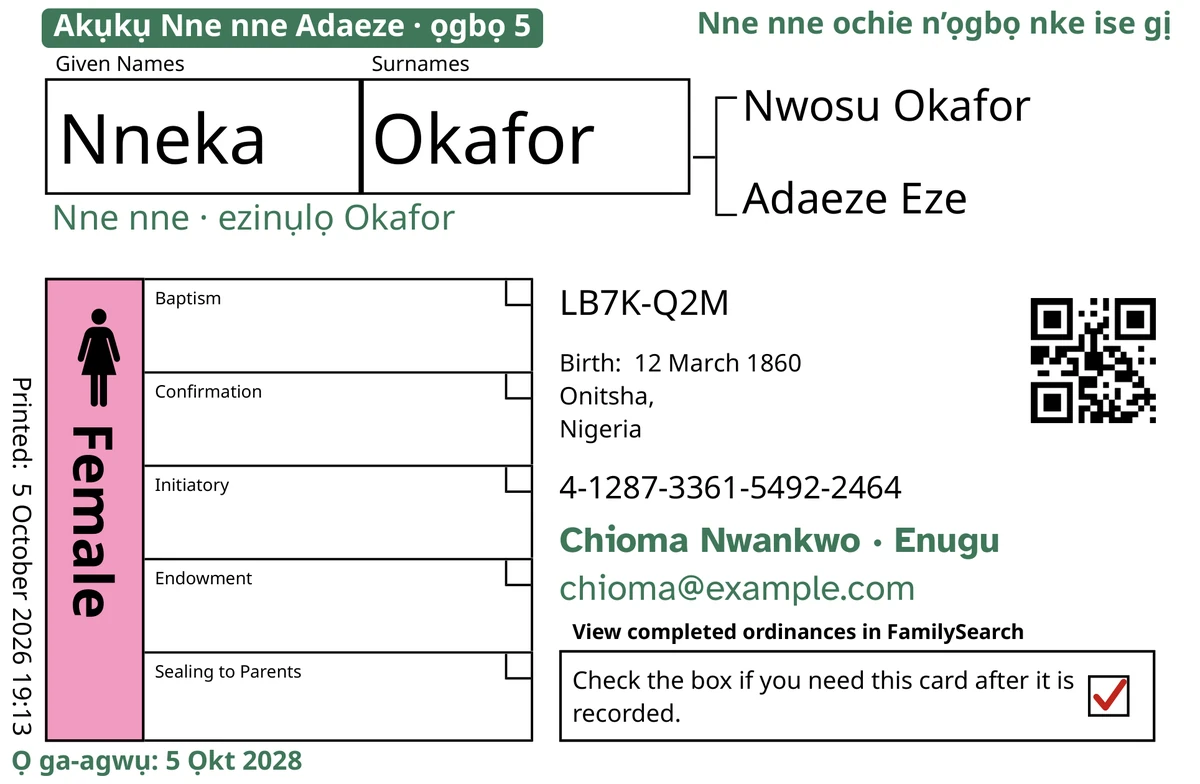 Ihu kaadị ihe atụ, mgbe TempleKit metụrụ ya aka, maka onye e chepụtara echepụta, Nneka Okafor. Ihe e gbakwunyere n’akwụkwọ ndụ: akara “Akụkụ Nne nne Adaeze · ọgbọ 5”, “Nne nne ochie n’ọgbọ nke ise gị” n’elu n’aka nri, “Nne nne · ezinụlọ Okafor” n’okpuru aha ahụ, ahịrị kpọtụrụ “Chioma Nwankwo · Enugu”, na “Ọ ga-agwụ: 5 Ọkt 2028”. Igbe Female na-acha pink, igbe nloghachi nwekwara akara na-acha uhie uhie. Ihe ndị ọzọ niile bụ mbipụta FamilySearch n’onwe ya.