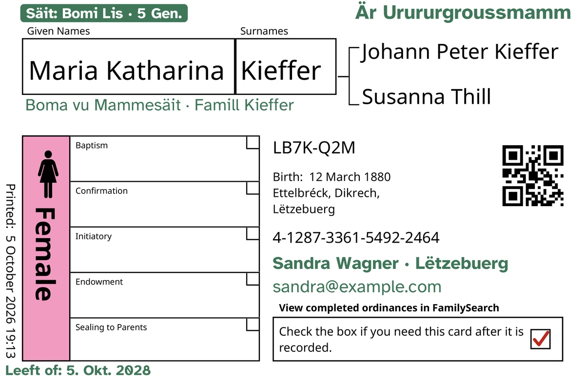 Virsäit vun enger Beispillkaart, no TempleKit, fir eng erfonnt Persoun, Maria Katharina Kieffer. A gréng derbäigesat: d'Schëld „Säit: Bomi Lis · 5 Gen.“, „Är Urururgroussmamm“ uewe riets, „Boma vu Mammesäit · Famill Kieffer“ ënnert dem Numm, d'Kontaktzeil „Sandra Wagner · Lëtzebuerg“ an „Leeft of: 5. Okt. 2028“. D'Feld „Female“ ass rosa ausgefëllt, an d'Feld fir d'Zréckginn huet e rout Kräiz. Alles anescht ass vu FamilySearch selwer gedréckt.