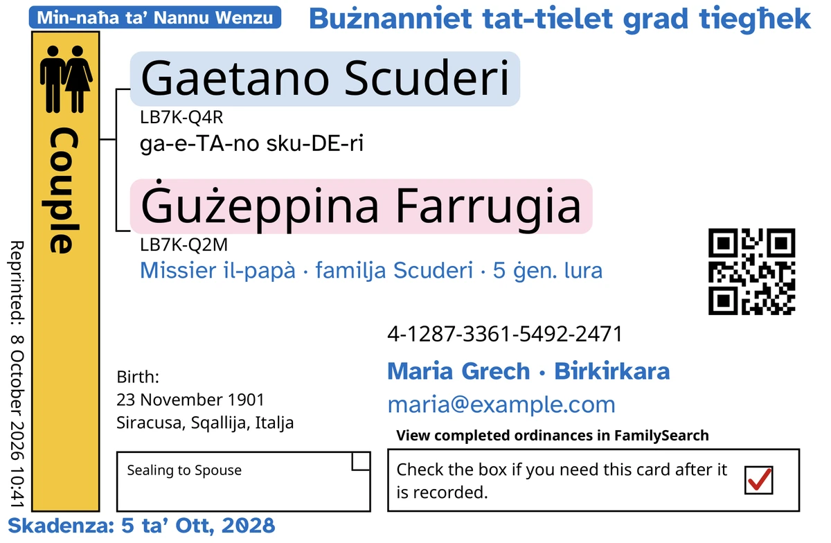 Eżempju tan-naħa ta’ quddiem ta’ karta ta’ koppja (issiġillar mal-konjuġi), wara TempleKit, għal raġel u mara vvintati, Gaetano Scuderi u Ġużeppina Farrugia. Miżjud bil-blu: it-tikketta “Min-naħa ta’ Nannu Wenzu · 5 ġen.”, “Bużnanniet tat-tielet grad tiegħek” fuq nett fuq il-lemin, “Missier il-papà · familja Scuderi” taħt l-ismijiet, il-linja tal-kuntatt “Maria Grech · Birkirkara” u “Skadenza: 5 ta’ Ott, 2028”. Miżjud bl-iswed: kif jingħad kull isem, bl-ewwel wieħed “ga-e-TA-no sku-DE-ri”. Il-kaxxa “Couple” hija mimlija kulur id-deheb, kull isem għandu kulur ħafif warajh, u l-kaxxa tar-ritorn għandha marka ħamra. Il-bqija kollu huwa l-istampar ta’ FamilySearch stess.