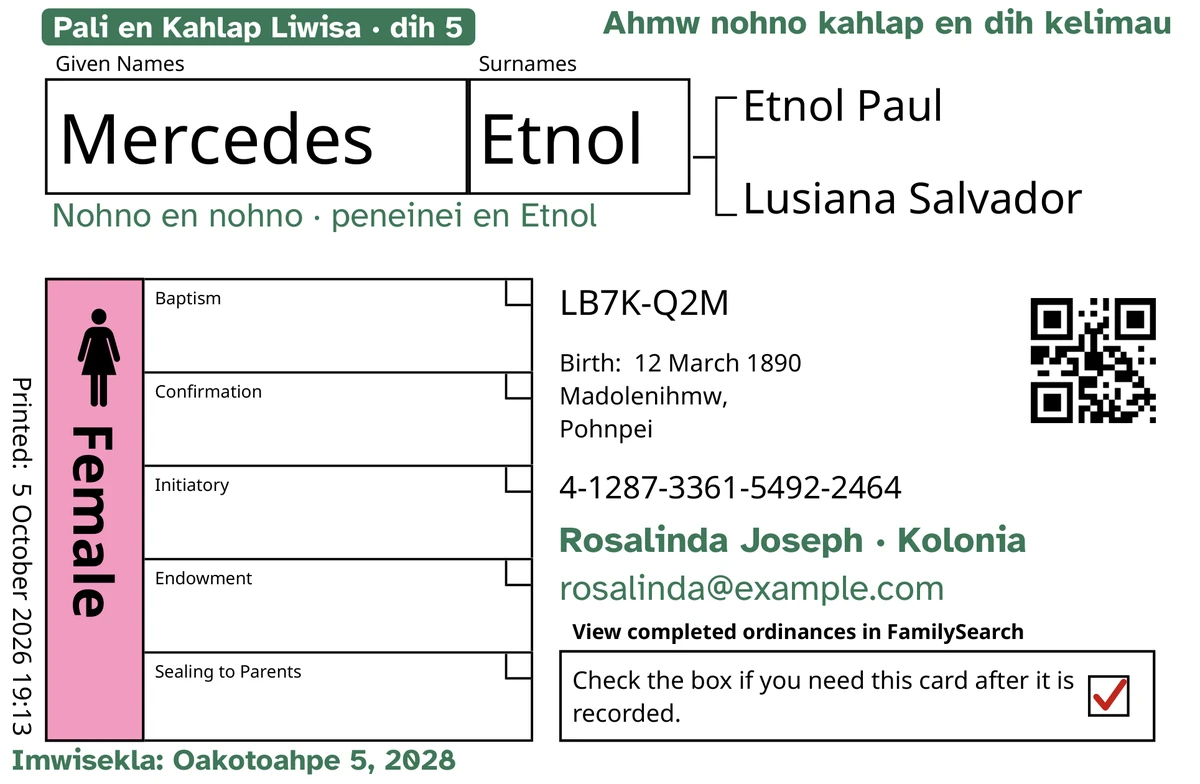 Pali mwohn en kahd karasepe ehu, mwurin TempleKit, ong aramas emen me wiahdahte, Mercedes Etnol. Me kapatahiong nin kirin: kilel “Pali en Kahlap Liwisa · dih 5”, “Ahmw nohno kahlap en dih kelimau” powe pali palimaun, “Nohno en nohno · peneinei en Etnol” pahn ahdo, kahng en koasoaiong “Rosalinda Joseph · Kolonia” oh “Imwisekla: Oakotoahpe 5, 2028”. Kohpwa Female kalahn pink oh kohpwa en kapwurdo ahneki kilel weitahta. Mehteikan koaros iei pein ntingdi en FamilySearch.