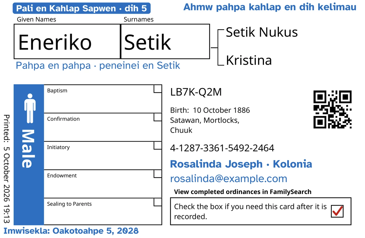 Pali mwohn en kahd karasepe ehu, mwurin TempleKit, ong ohl emen me wiahdahte, Eneriko Setik. Me kapatahiong nin pilu: kilel “Pali en Kahlap Sapwen · dih 5”, “Ahmw pahpa kahlap en dih kelimau” powe pali palimaun, “Pahpa en pahpa · peneinei en Setik” pahn ahdo, kahng en koasoaiong “Rosalinda Joseph · Kolonia” oh “Imwisekla: Oakotoahpe 5, 2028”. Kohpwa Male kalahn pilu oh kohpwa en kapwurdo ahneki kilel weitahta. Mehteikan koaros iei pein ntingdi en FamilySearch.