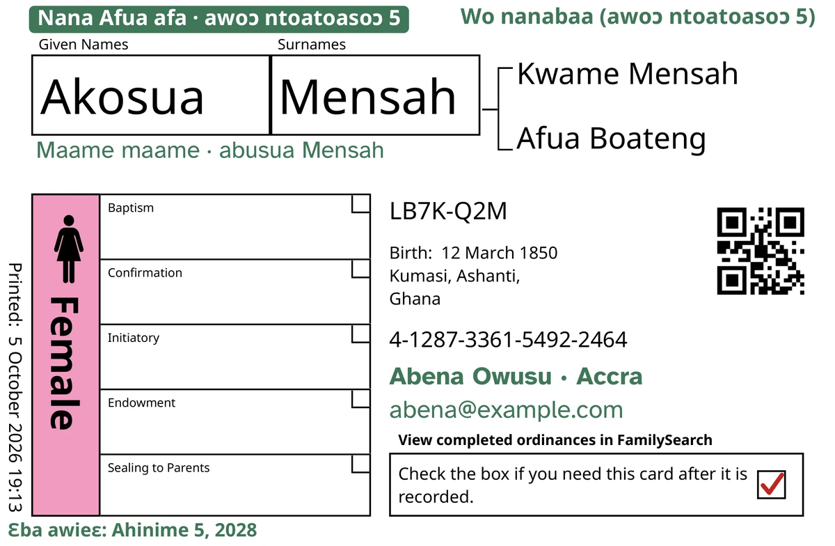 Kaad anim nhwɛsoɔ, TempleKit akyi, ma onipa bi a yɛayɛ no adwene mu, Akosua Mensah. Deɛ yɛde aka ho wɔ ahabammono kɔla mu: agyiraeɛ “Nana Afua afa · awoɔ ntoatoasoɔ 5”, “Wo nanabaa (awoɔ ntoatoasoɔ 5)” wɔ soro nifa so, “Maame maame · abusua Mensah” wɔ din no ase, nkitahodie nsɛm “Abena Owusu · Accra”, ne “Ɛba awieɛ: Ahinime 5, 2028”. Female adaka no yɛ pink kɔla, na adaka a ɛkyerɛ sɛ wɔnsan mfa kaad no mma no wɔ agyiraeɛ kɔkɔɔ. Deɛ aka no nyinaa yɛ FamilySearch ankasa ntintimeɛ.