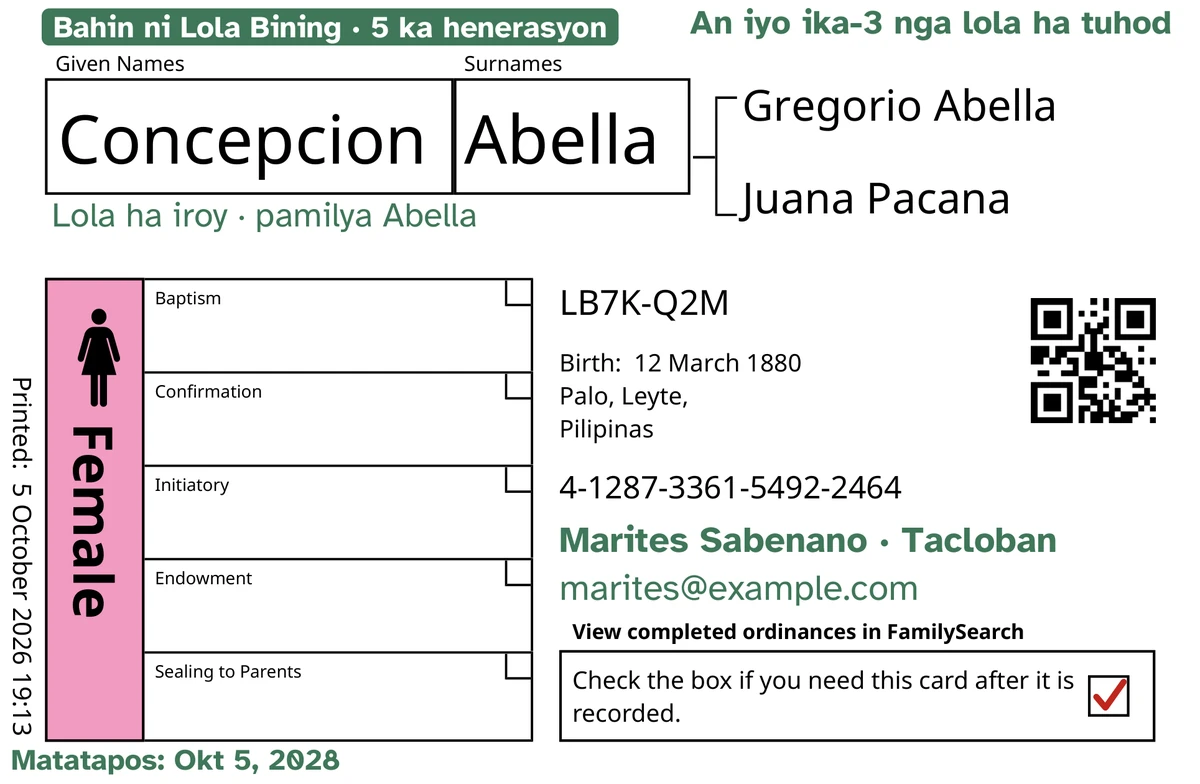 Pananglitan nga atubangan han kard, kahuman han TempleKit, para hin gin-imbento nga tawo, hi Concepcion Abella. Gindugang ha berde: an tag nga “Bahin ni Lola Bining · 5 ka henerasyon”, an “An iyo ika-3 nga lola ha tuhod” ha igbaw-tuo, an “Lola ha iroy · pamilya Abella” ha ubos han ngaran, an linya han kontak nga “Marites Sabenano · Tacloban” ngan an “Matatapos: Okt 5, 2028”. An kahon nga Female napuno hin rosas ngan an kahon han pagbalik may pula nga check. An ngatanan nga iba in kalugaringon nga pag-print han FamilySearch.
