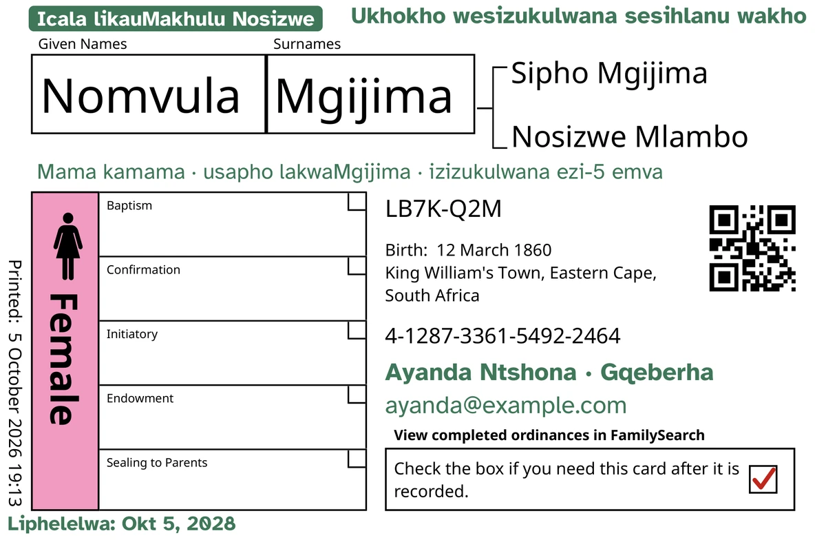Umzekelo wangaphambili kwekhadi, emva kwe-TempleKit, lomntu oqanjiweyo, uNomvula Mgijima. Okongezwe ngoluhlaza okwengca: ithegi ethi “Icala likauMakhulu Nosizwe · izizukulwana ezi-5”, “Ukhokho wesizukulwana sesihlanu wakho” phezulu ngasekunene, “Mama kamama · usapho lakwaMgijima” phantsi kwegama, umgca woqhagamshelwano othi “Ayanda Ntshona · Gqeberha”, kunye no-“Liphelelwa: Okt 5, 2028”. Ibhokisi ethi Female igcwaliswe ngepinki kwaye ibhokisi yokubuyisa inophawu olubomvu. Yonke enye into kukuprinta kwe-FamilySearch ngokwayo.